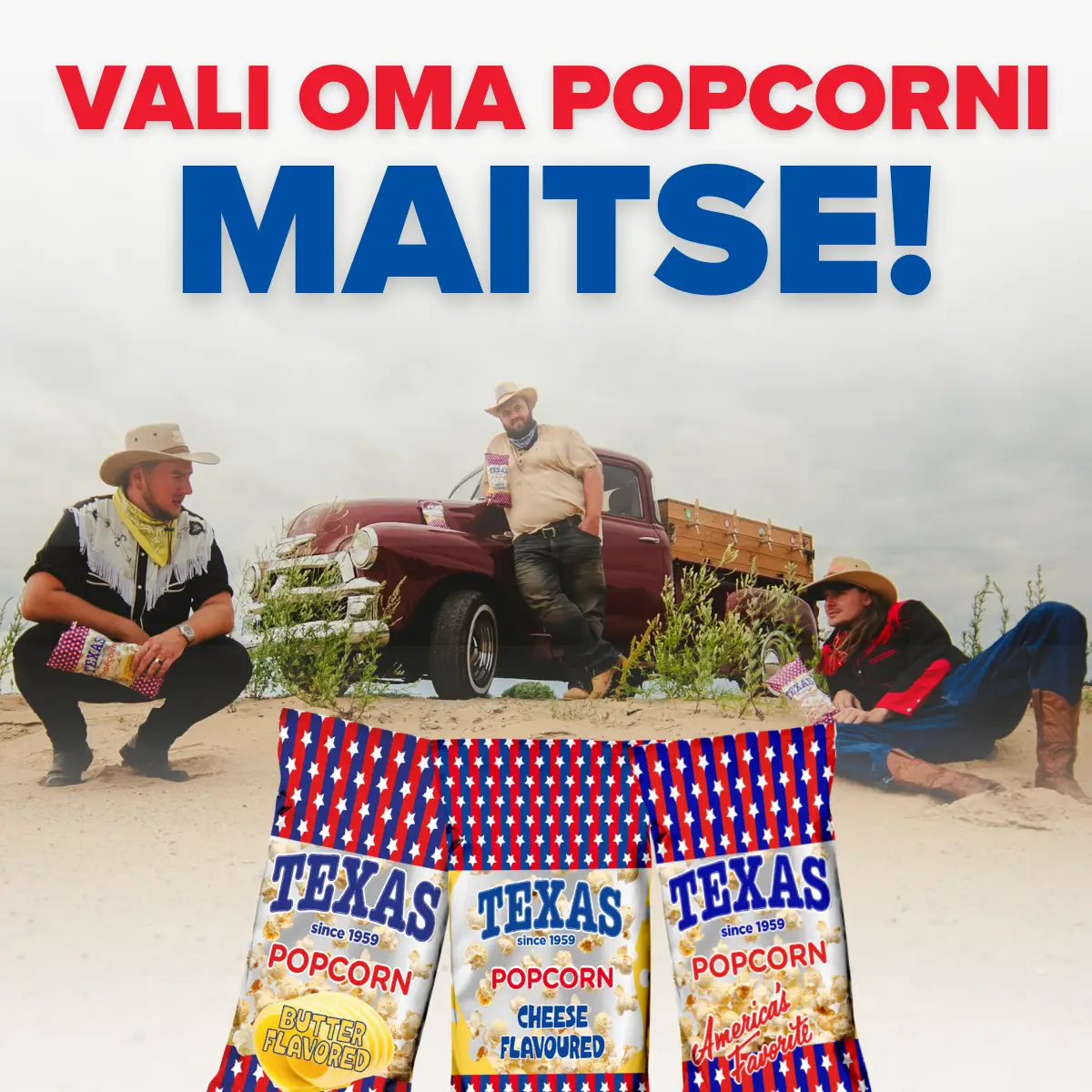 Balsnack Texas popcorn "Vali oma popcorni maitse"